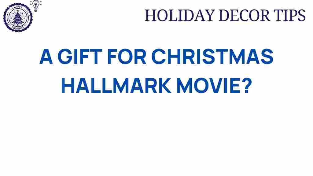 christmas-hallmark-movie-gift
