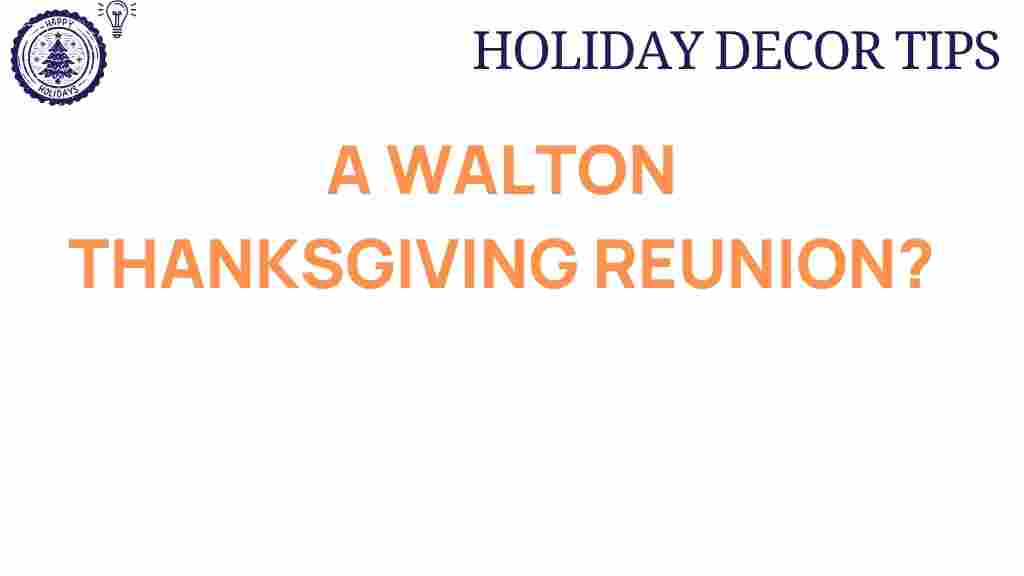walton-thanksgiving-reunion