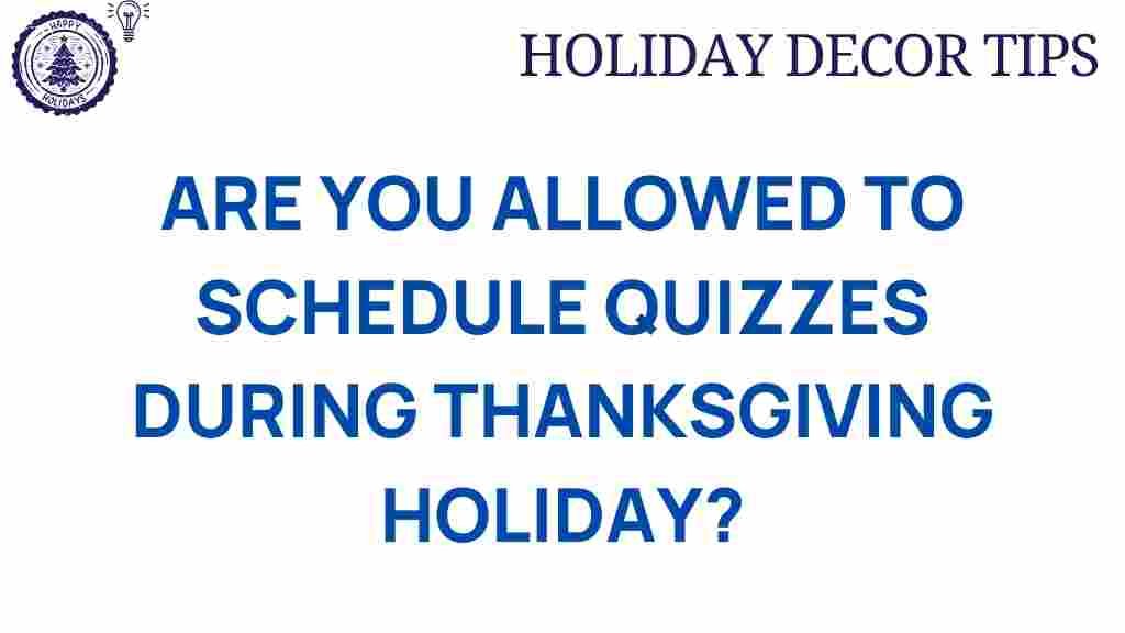 thanksgiving-quizzes-scheduling