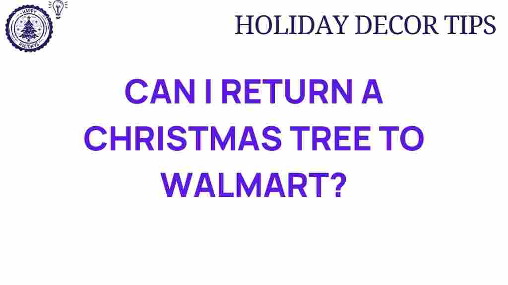 return-policy-christmas-trees-walmart