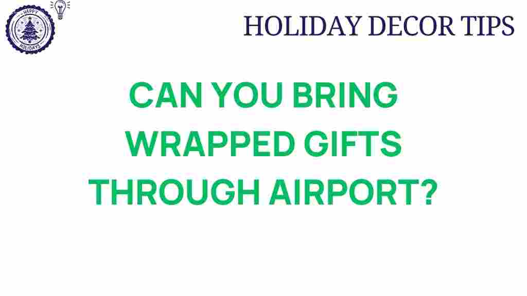 airport-security-wrapped-gifts