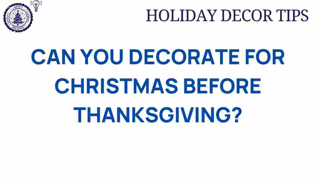 decorate-for-christmas-before-thanksgiving