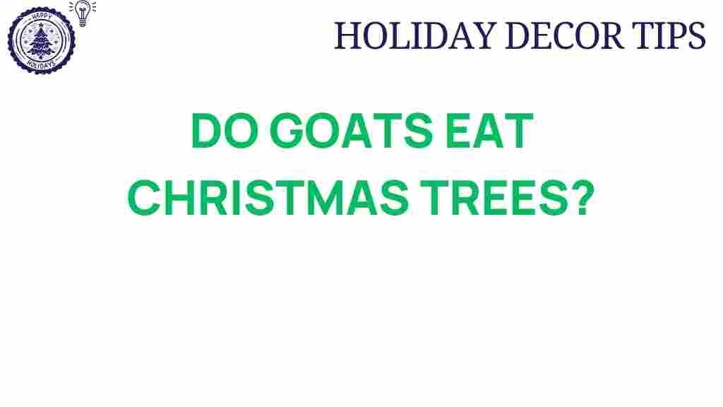 goats-eat-christmas-trees