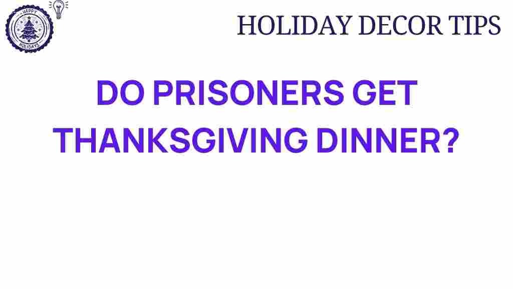 do-prisoners-get-thanksgiving-dinner