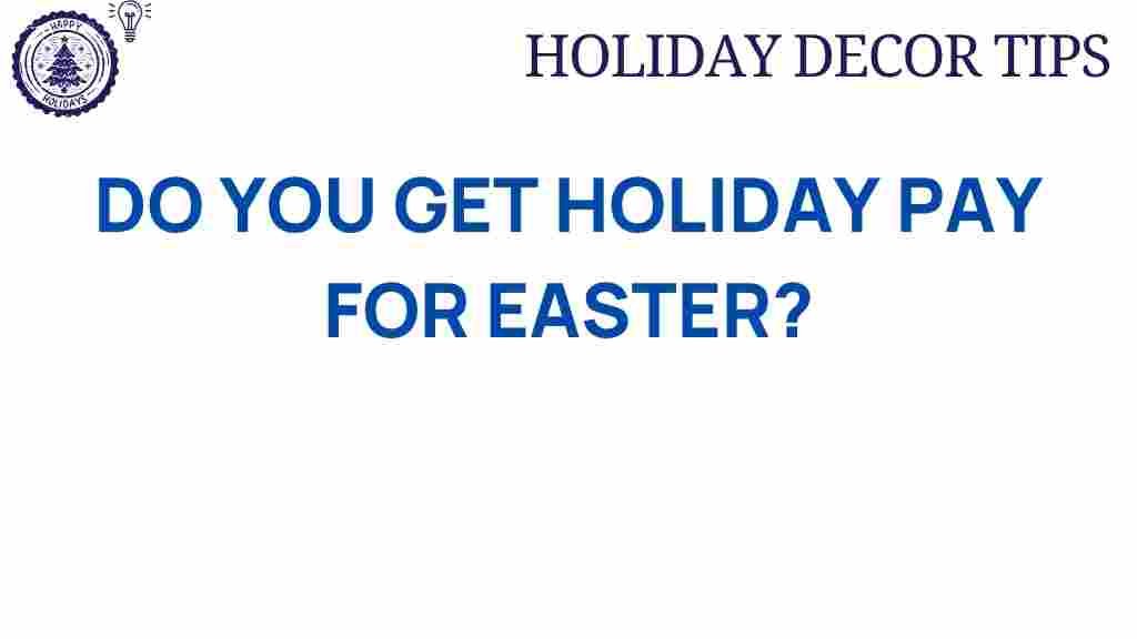 holiday-pay-easter