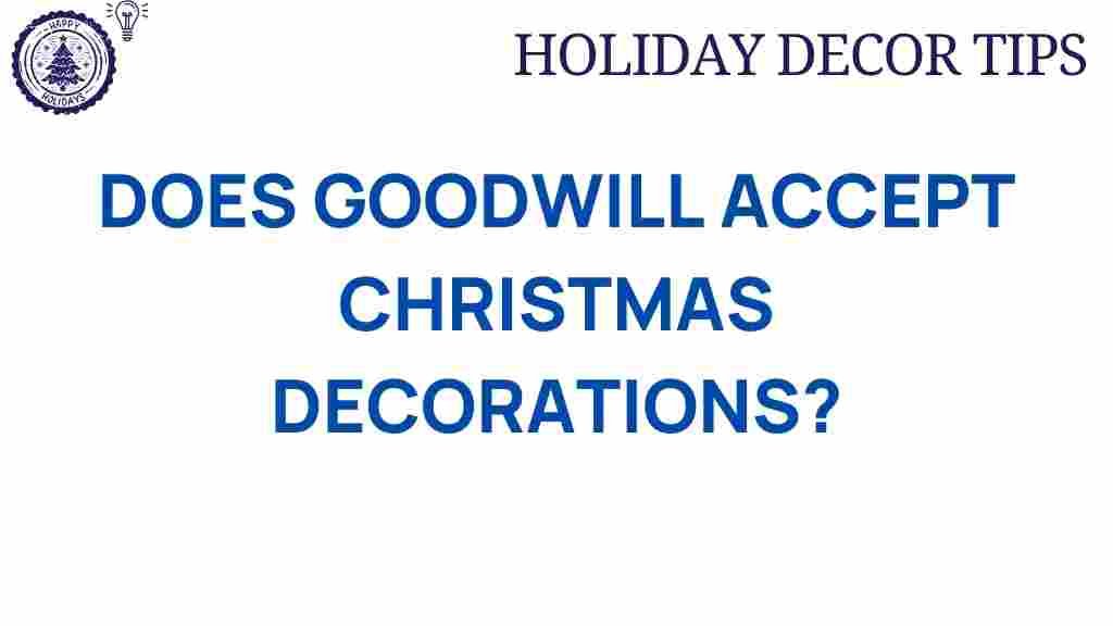 goodwill-accept-christmas-decorations