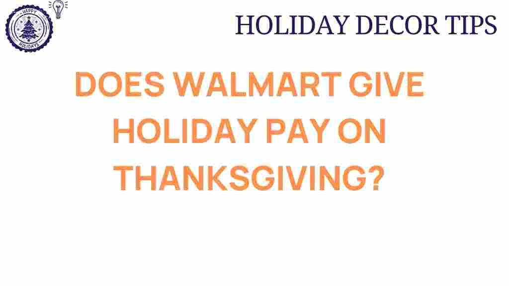 walmart-holiday-pay-thanksgiving