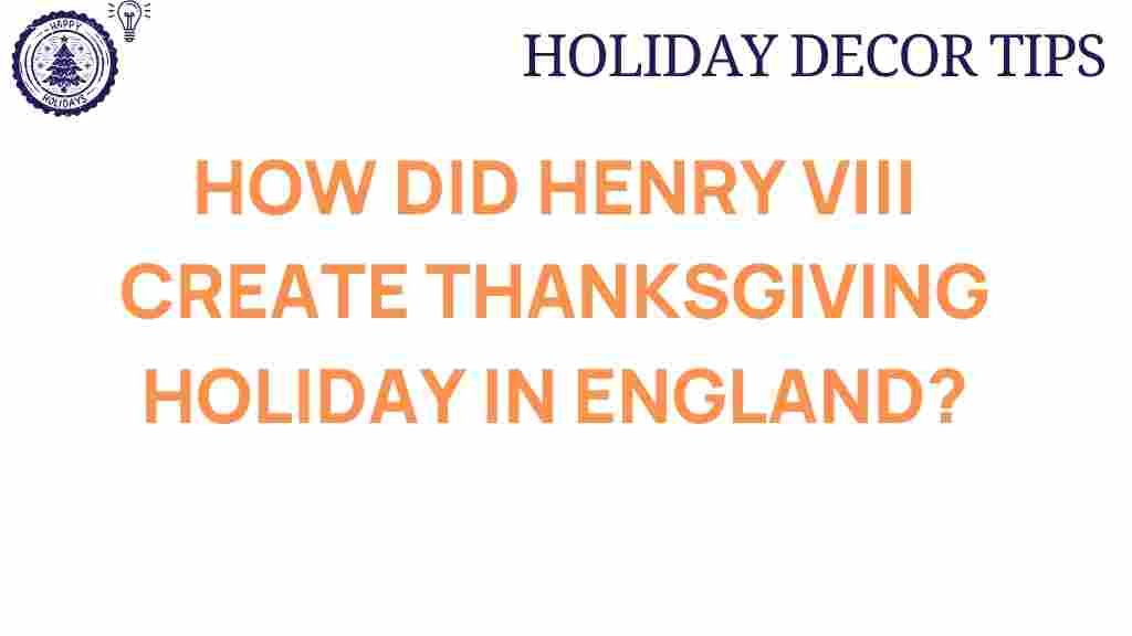 henry-viii-thanksgiving-england