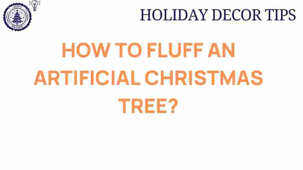 artificial-Christmas-tree-fluffing-tips