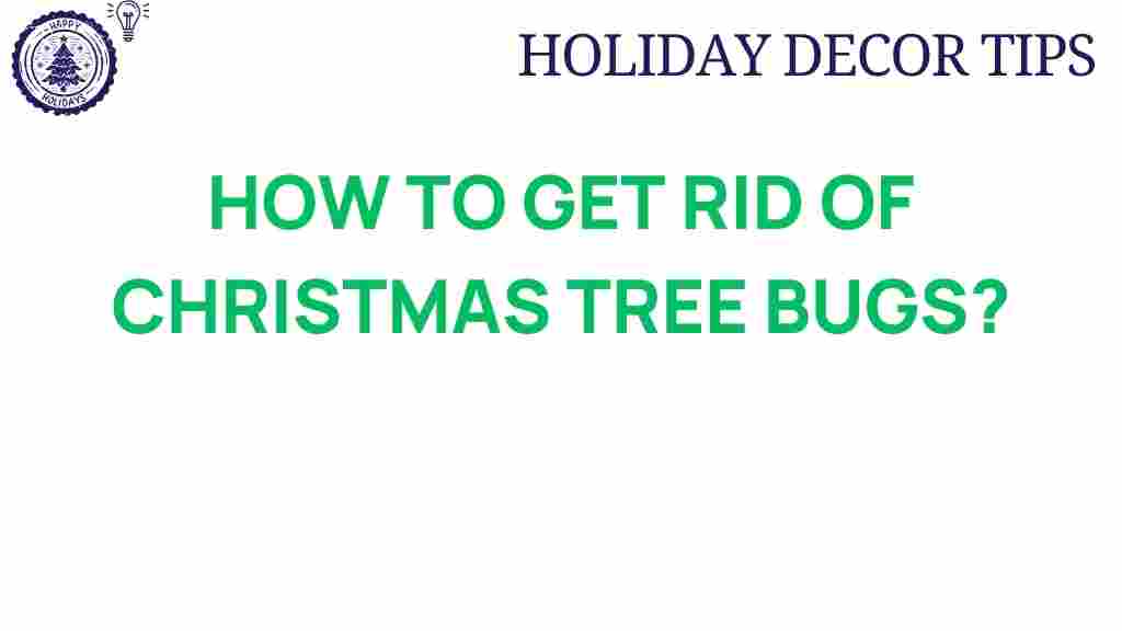 christmas-tree-bugs-extermination