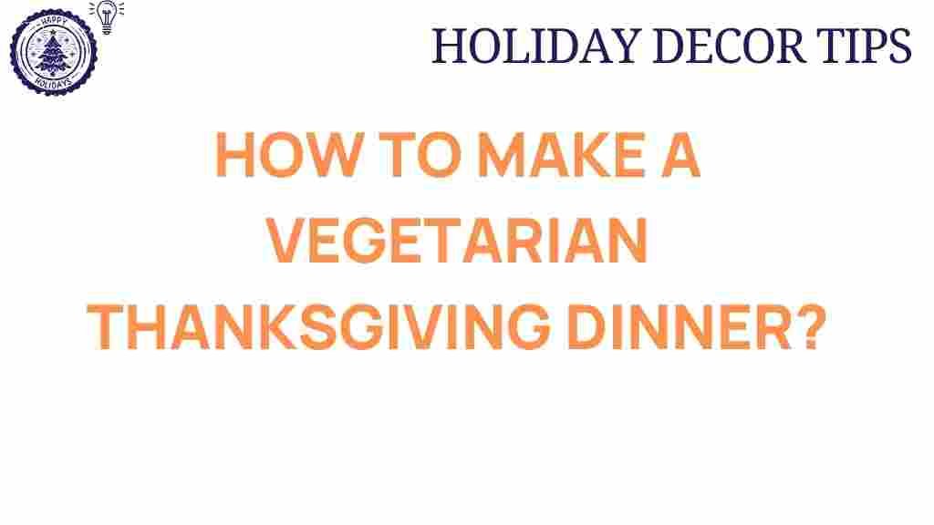 vegetarian-thanksgiving-dinner-guide