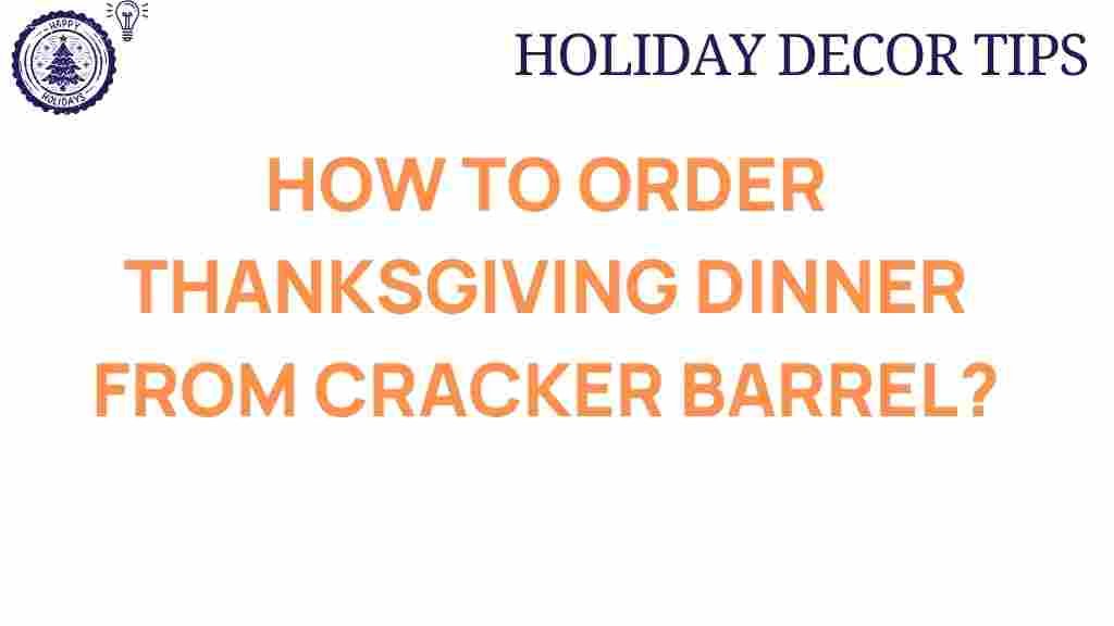 how-to-order-thanksgiving-dinner-from-cracker-barrel