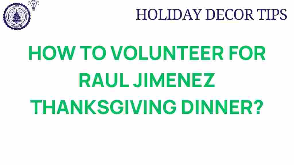 volunteer-raul-jimenez-thanksgiving-dinner