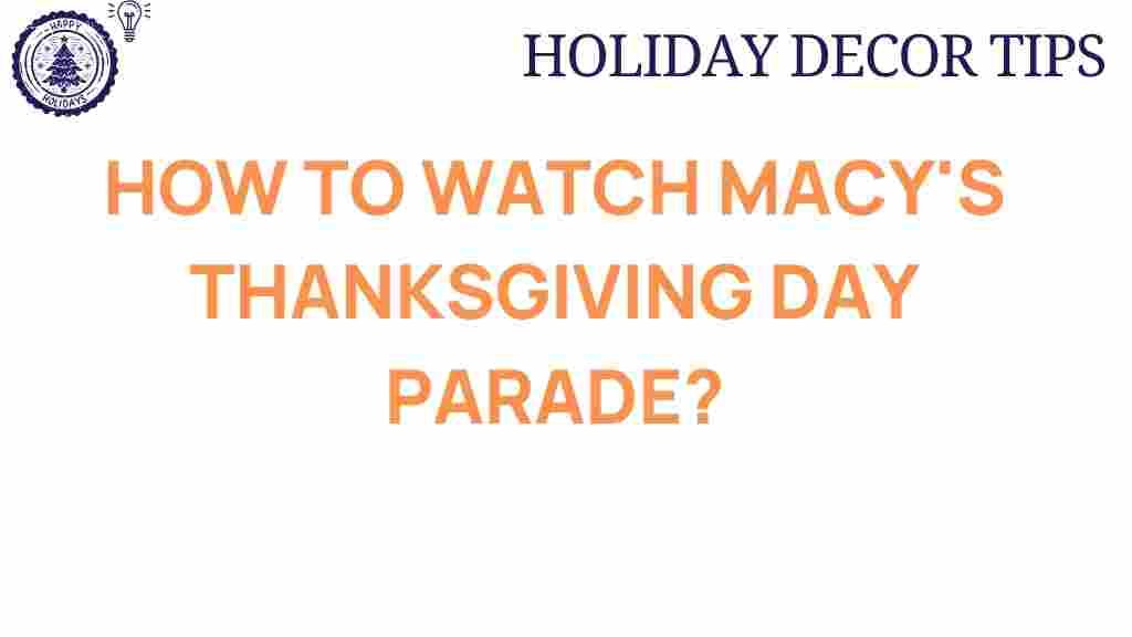 macys-thanksgiving-day-parade-watch