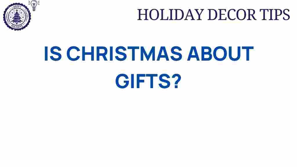 is-christmas-about-gifts