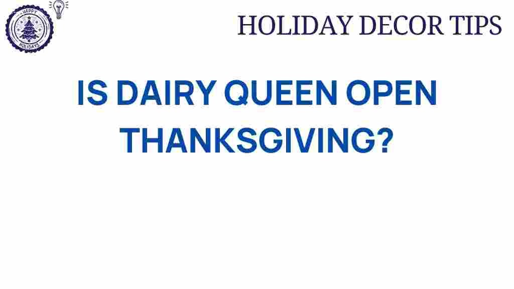 dairy-queen-open-thanksgiving