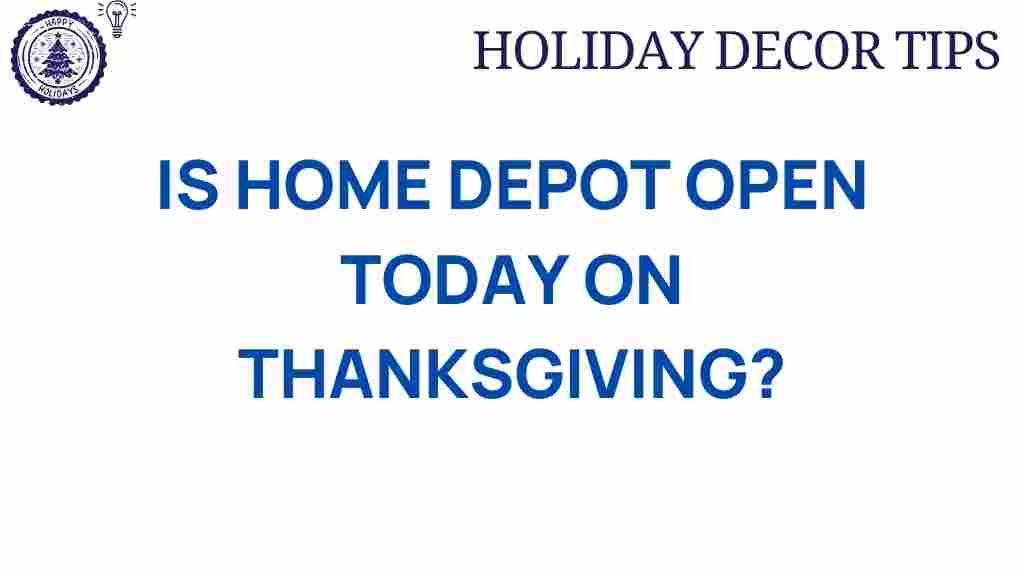 home-depot-open-thanksgiving