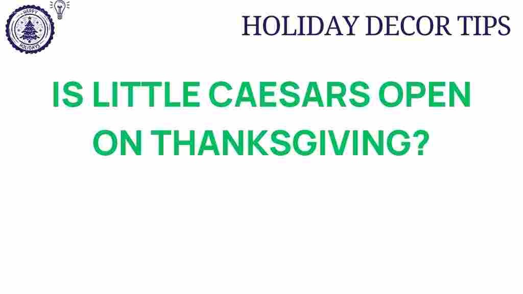 little-caesars-open-thanksgiving