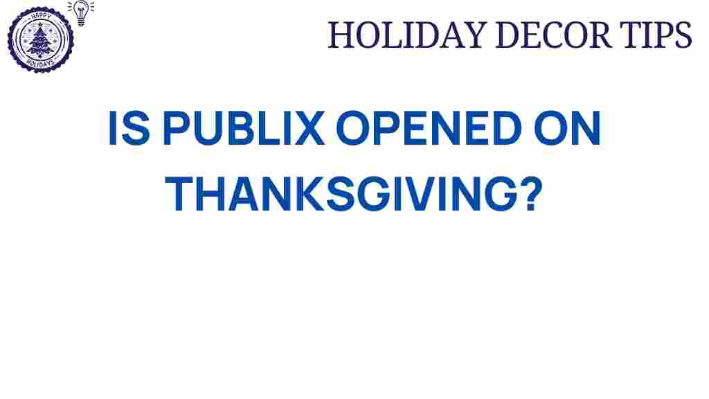 publix-open-thanksgiving