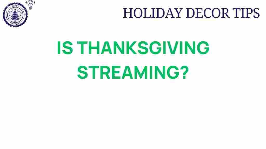 thanksgiving-streaming-future