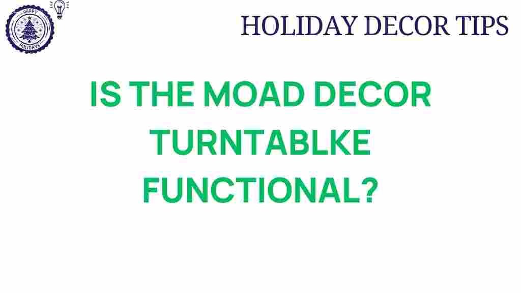 moad-decor-turntable-functionality