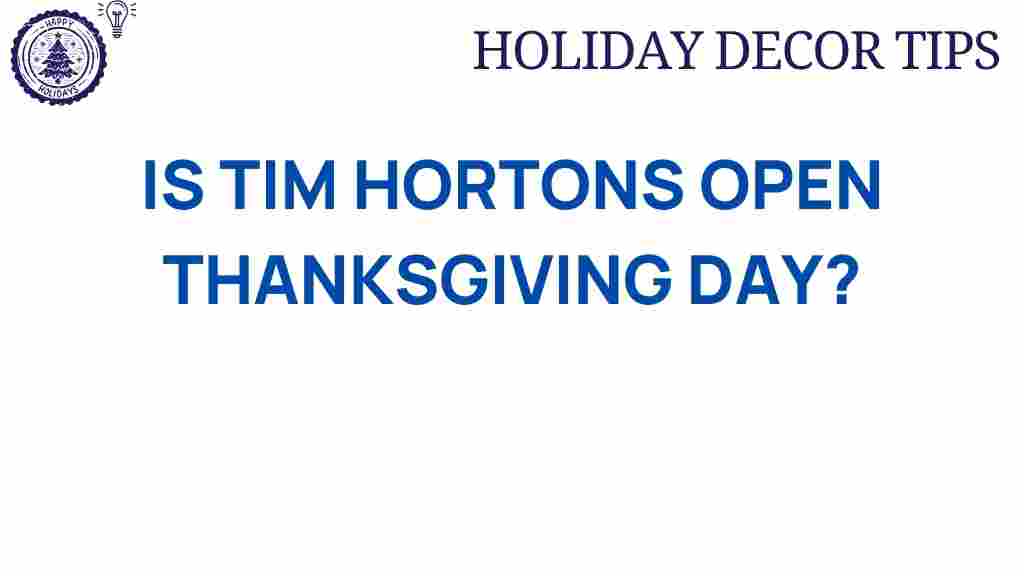 tim-hortons-open-thanksgiving