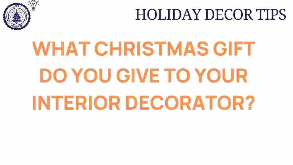 christmas-gift-interior-decorator