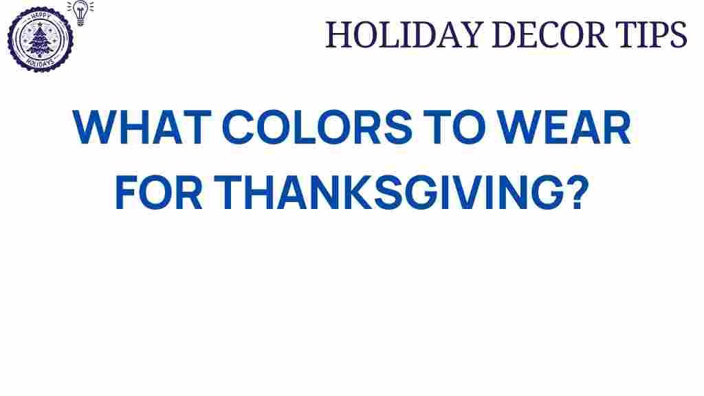 thanksgiving-colors-to-wear
