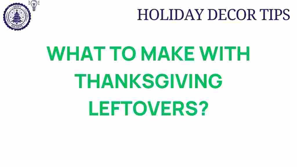 thanksgiving-leftovers-creative-culinary-ideas