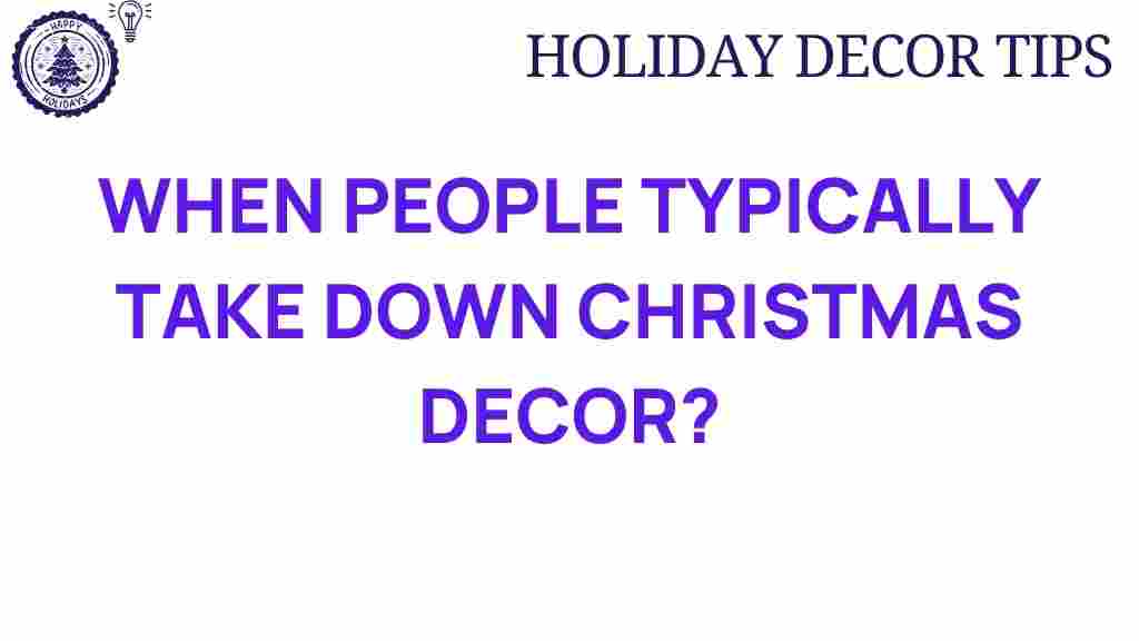 when-people-take-down-christmas-decor