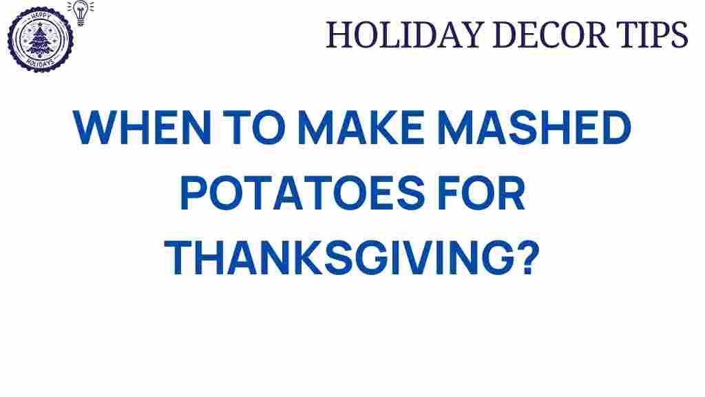 mashed-potatoes-thanksgiving-timing