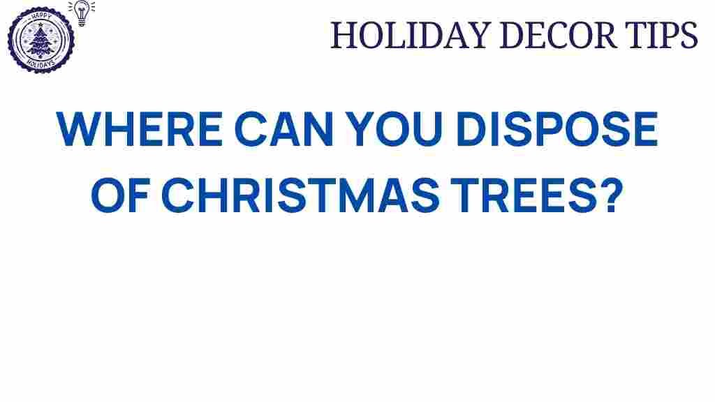 christmas-tree-disposal-options