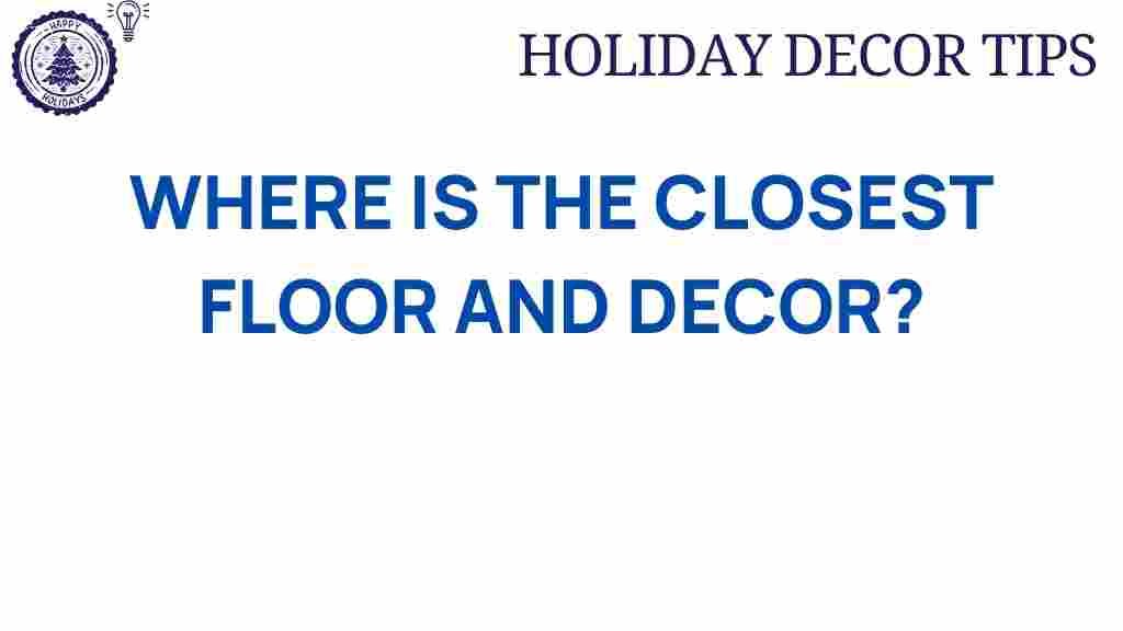 discover-nearest-floor-and-decor