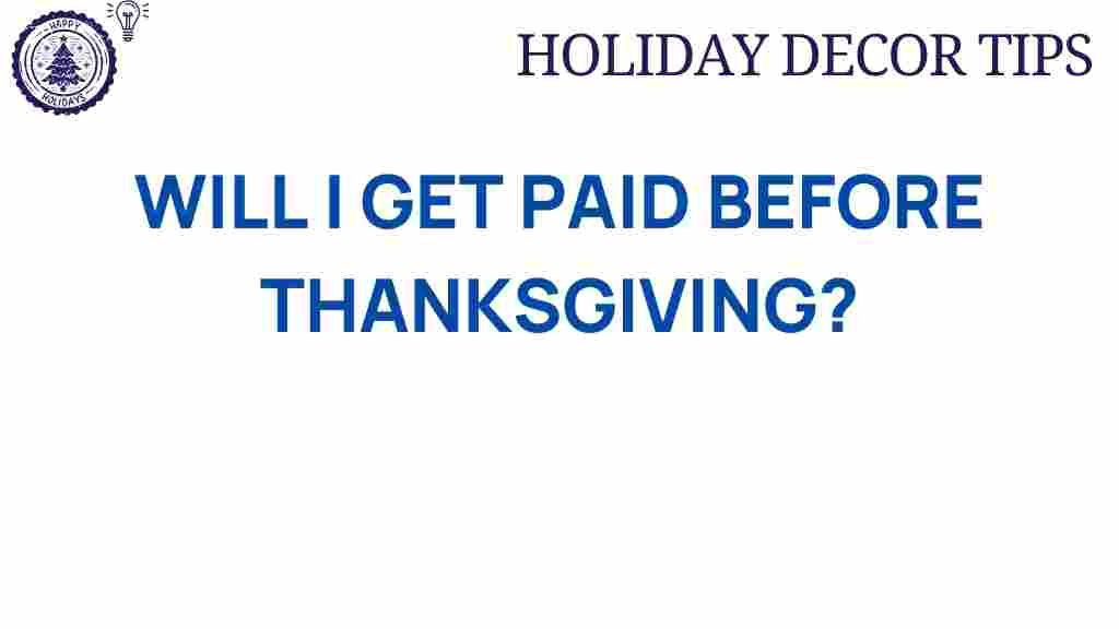 will-your-paycheck-arrive-before-thanksgiving