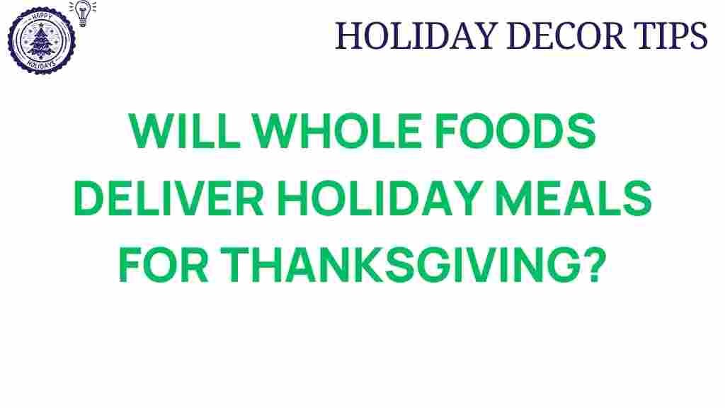 whole-foods-thanksgiving-meals-delivery