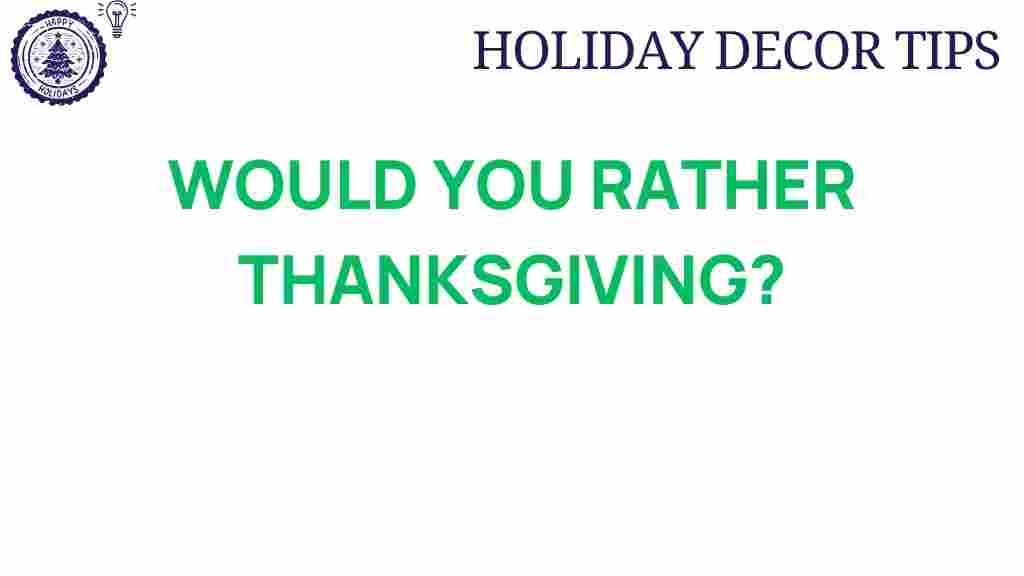 would-you-rather-thanksgiving