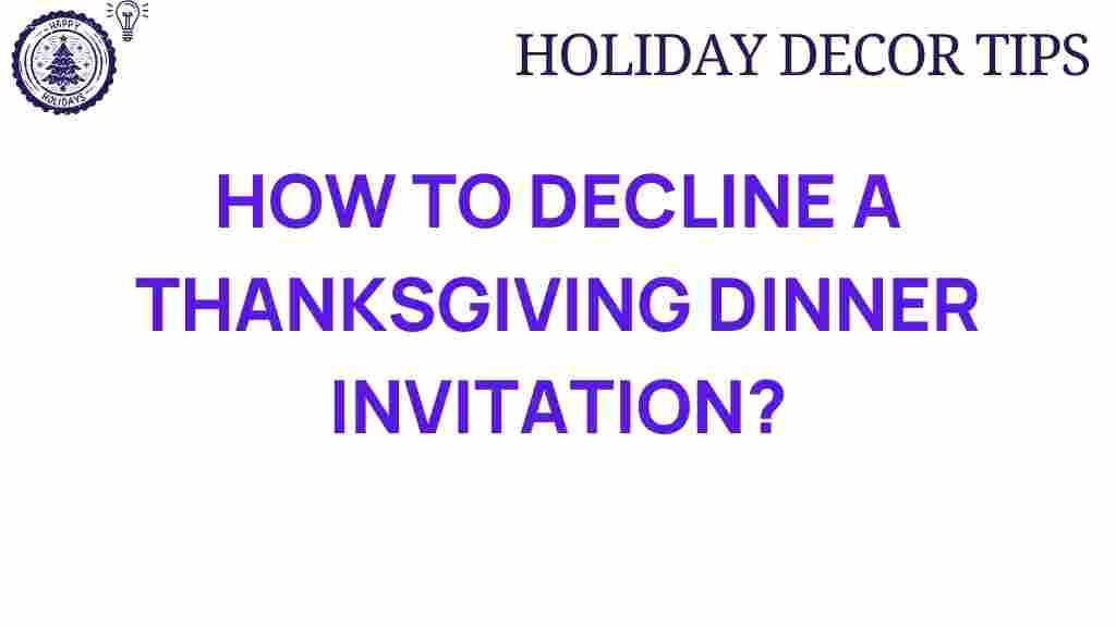 navigating-thanksgiving-decline-invite